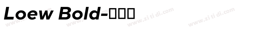 Loew Bold字体转换